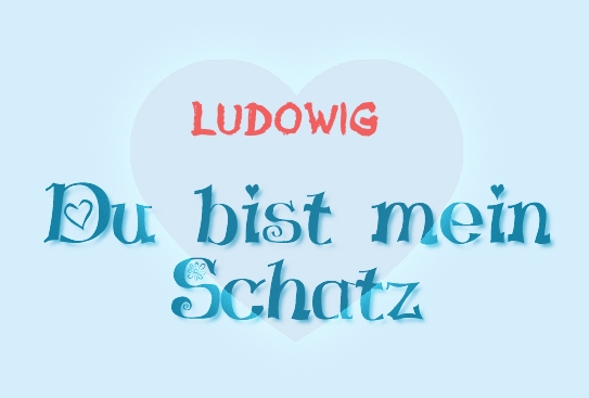 Ludowig - Du bist mein Schatz! Ludowig - Du bist mein Schatz!