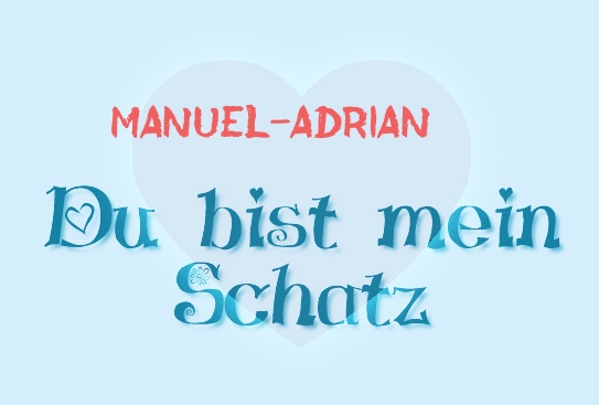 Manuel-Adrian - Du bist mein Schatz! Manuel-Adrian - Du bist mein Schatz!
