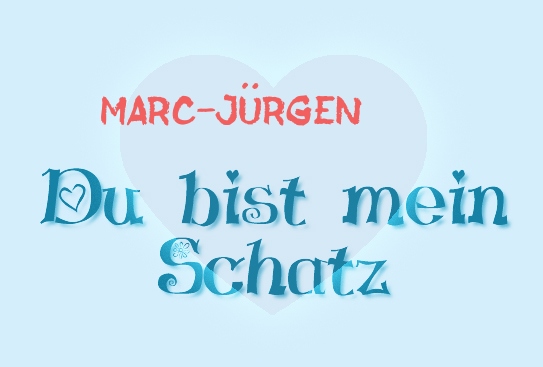 Marc-Jürgen - Du bist mein Schatz! Marc-Jürgen - Du bist mein Schatz!