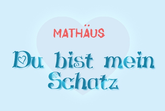Mathus - Du bist mein Schatz!