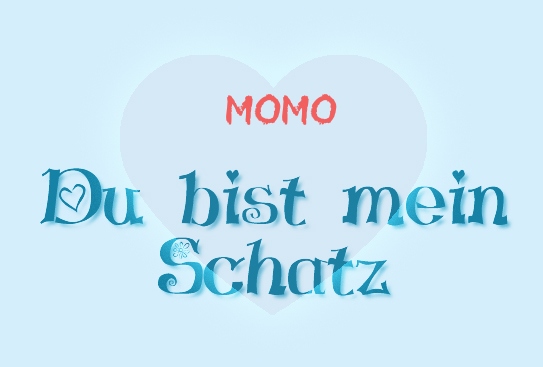 Momo - Du bist mein Schatz! Momo - Du bist mein Schatz!