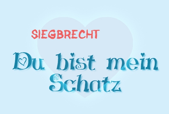 Siegbrecht - Du bist mein Schatz! Siegbrecht - Du bist mein Schatz!