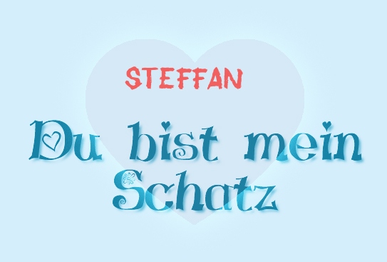 Steffan - Du bist mein Schatz!