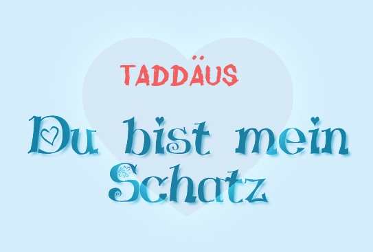 Taddus - Du bist mein Schatz!