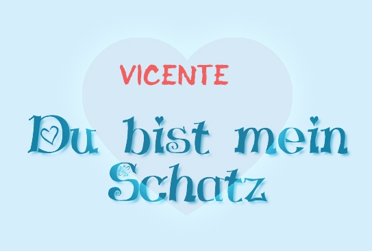 Vicente - Du bist mein Schatz!