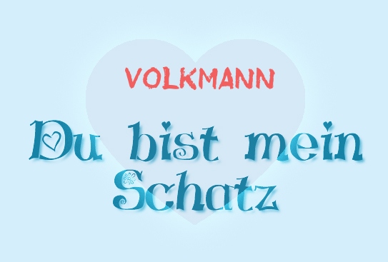 Volkmann - Du bist mein Schatz!