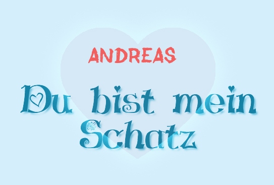 Andreas - Du bist mein Schatz!