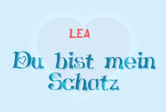 Lea - Du bist mein Schatz!