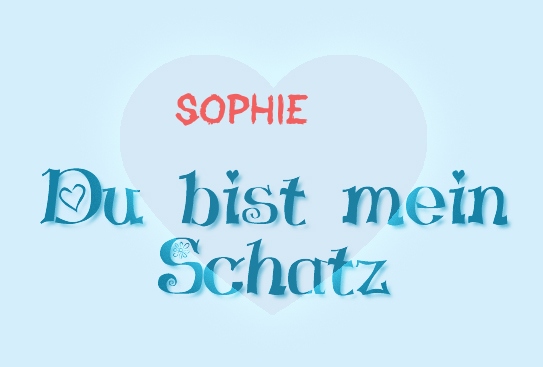 Sophie - Du bist mein Schatz!