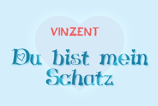 Vinzent - Du bist mein Schatz!