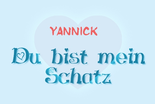 Yannick - Du bist mein Schatz! Yannick - Du bist mein Schatz!