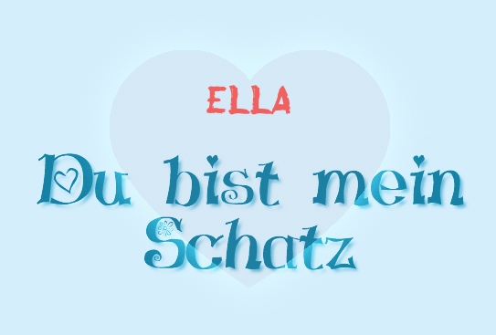 Ella - Du bist mein Schatz!