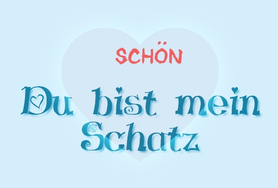 Schn - Du bist mein Schatz!