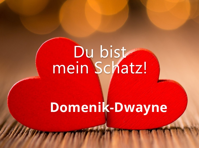 Bild: Domenik-Dwayne - Du bist mein Schatz!