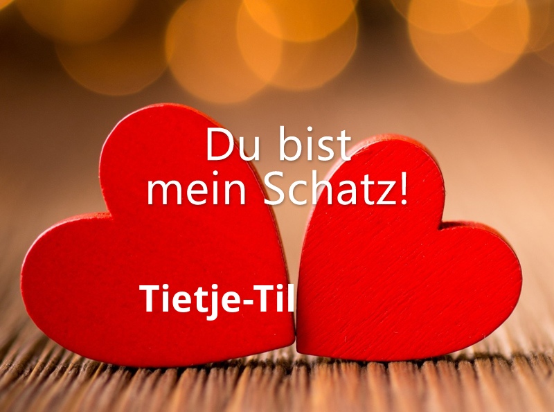 Bild: Tietje-Til - Du bist mein Schatz! Bild: Tietje-Til - Du bist mein Schatz!