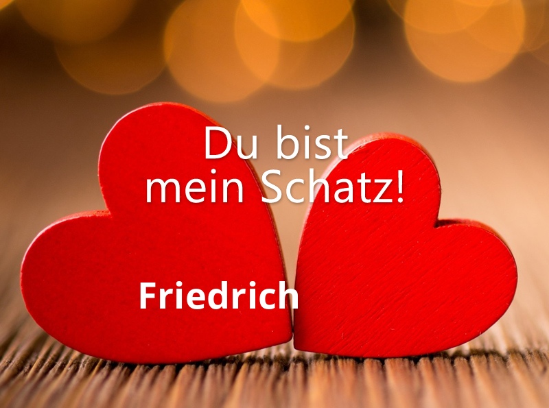 Bild: Friedrich - Du bist mein Schatz!
