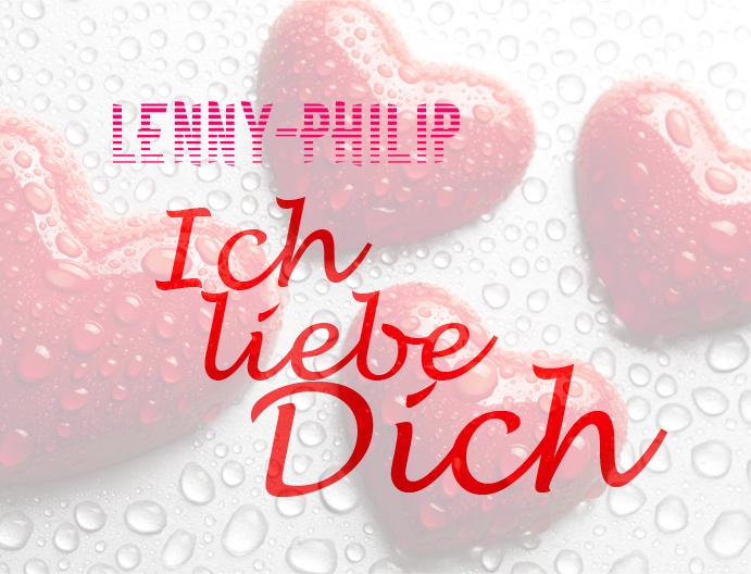 Lenny-Philip, Ich liebe Dich!