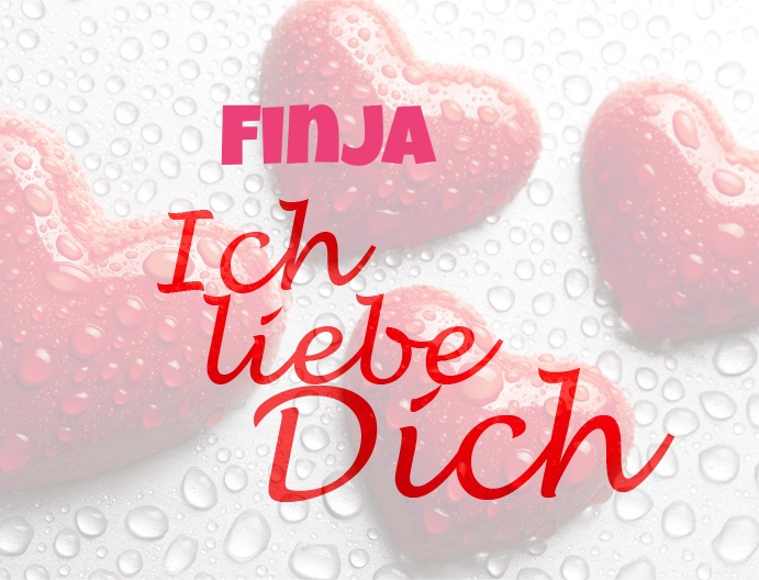 Finja, Ich liebe Dich!