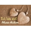 Ich Liebe Dich Max-Aiden, ich und Du