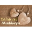 Ich Liebe Dich Madhurya, ich und Du