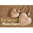 Ich Liebe Dich Max-Luan, ich und Du