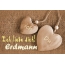 Ich Liebe Dich Erdmann, ich und Du