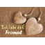 Ich Liebe Dich Fromut, ich und Du