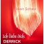 Mein Schatz Derrick, Ich Liebe Dich