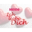 Meine, Ich liebe Dich!