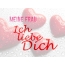 Meine frau, Ich liebe Dich!