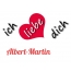 Bild: Ich liebe Dich Albert-Martin