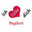 Bild: Ich liebe Dich Hugibert