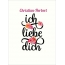 Christian-Herbert, Ich liebe Dich Bilder