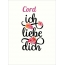 Cord, Ich liebe Dich Bilder