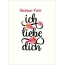 Dietmar-Peter, Ich liebe Dich Bilder