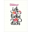 Dittmer, Ich liebe Dich Bilder