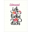 Edmund, Ich liebe Dich Bilder