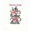 Heinrich-Rudolf, Ich liebe Dich Bilder