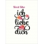 Horst-Riko, Ich liebe Dich Bilder