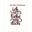 Joachim-Waldemar, Ich liebe Dich Bilder