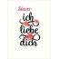 Siever, Ich liebe Dich Bilder