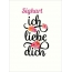 Sighart, Ich liebe Dich Bilder