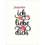 Jacqueline, Ich liebe Dich Bilder