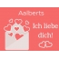 Aalberts, Ich liebe Dich : Bilder mit herzen