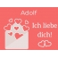 Adolf, Ich liebe Dich : Bilder mit herzen