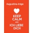 Augustina-Inigo - keep calm and Ich liebe Dich!
