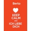 Berto - keep calm and Ich liebe Dich!