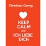 Christian-Georg - keep calm and Ich liebe Dich!