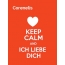 Corenelis - keep calm and Ich liebe Dich!