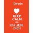 Dawin - keep calm and Ich liebe Dich!